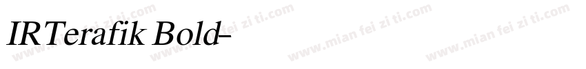 IRTerafik Bold字体转换